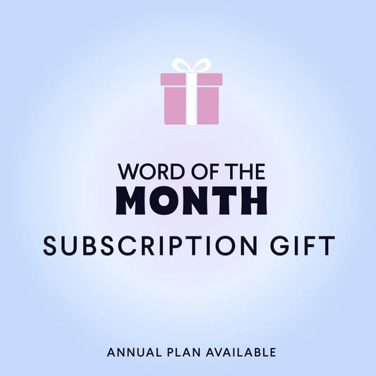 Word of the Month Subscription Gift
