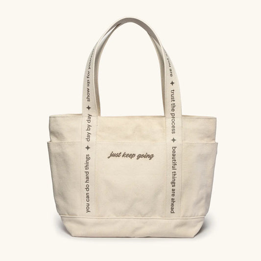 Just Keep Going Tote
